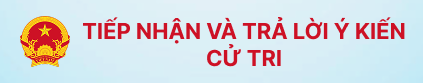 Tiếp nhận và trả lời ý kiến cử tri